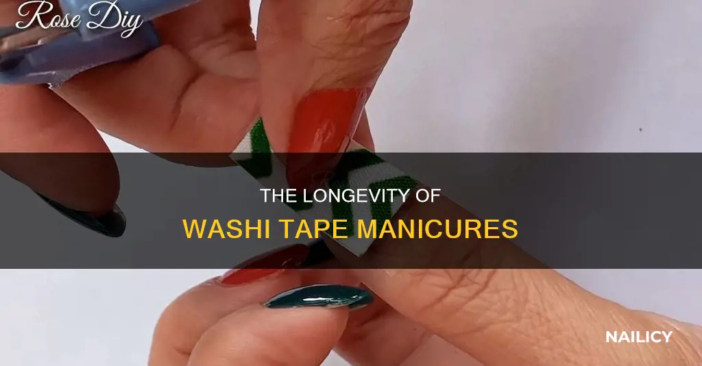 how long do washi tape nails last