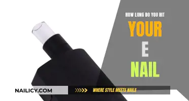 Enjoying Your E Nail: How Long Should You Hit?
