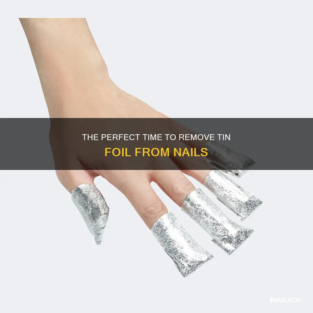 how long do you leave tinfoil on nails