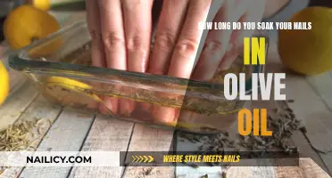 Soaking Nails in Olive Oil: How Long is Optimal?