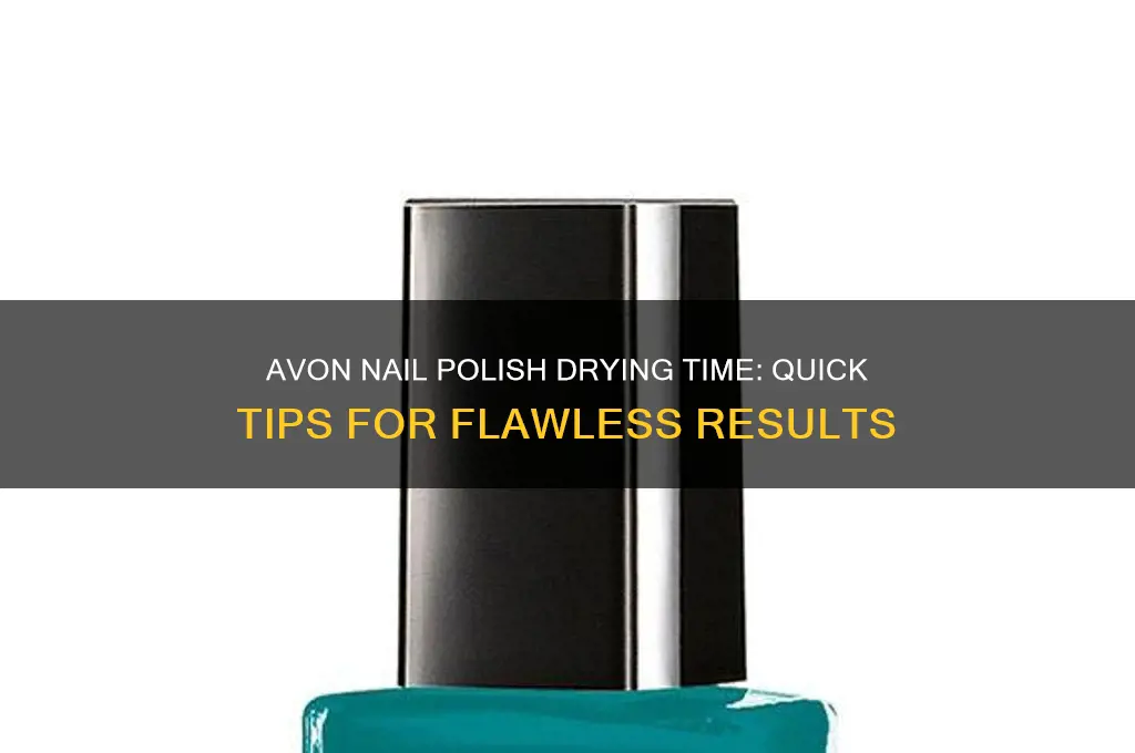 how long does avon nail polish take to dry