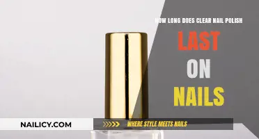 Clear Nail Polish Durability: How Long Does It Last on Nails?