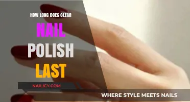 How Long Does Clear Nail Polish Last? A Durability Guide