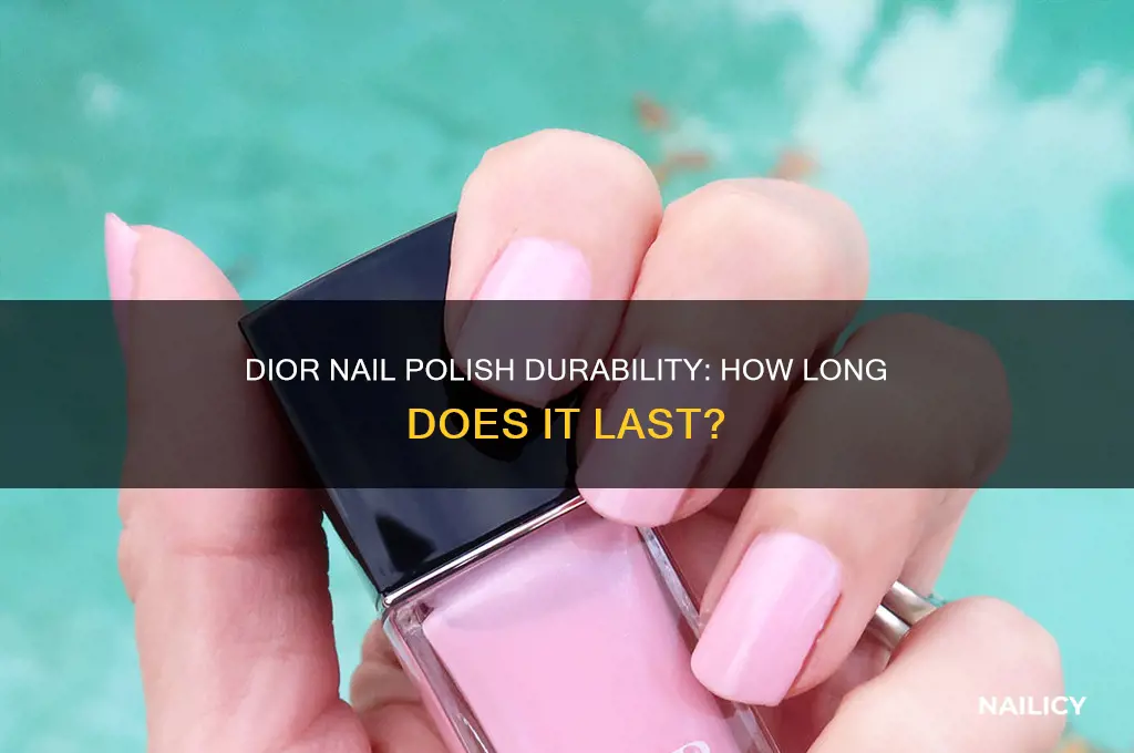 how long does dior nail polish last