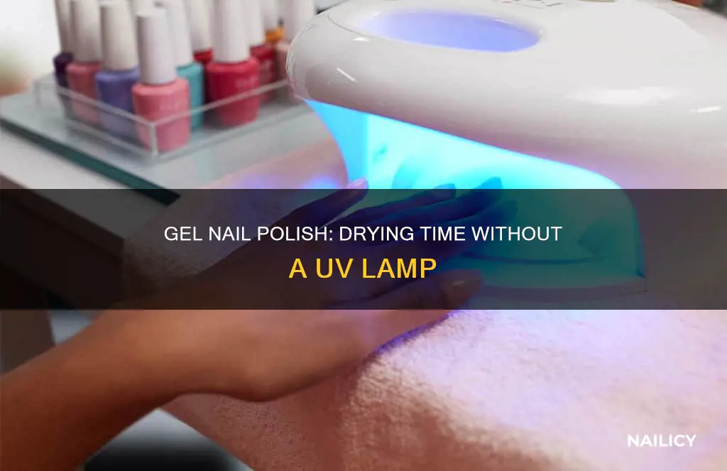 how long does gel nail polish dry without uv lamp