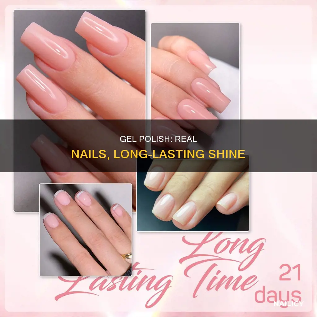 how long does gel polish last on real nails