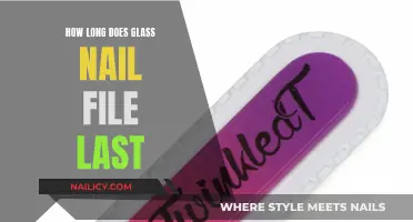 Glass Nail Files: How Long Do They Last?