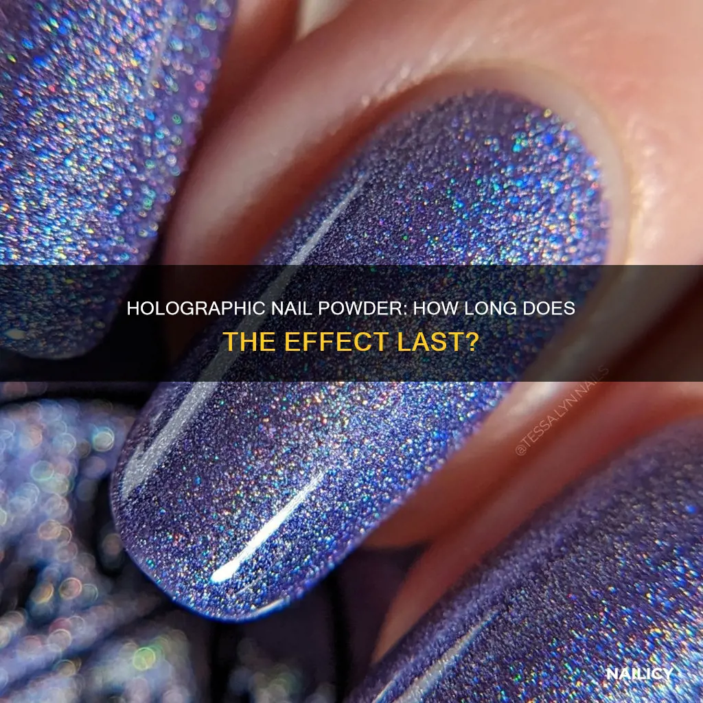how long does holographic nail powder last