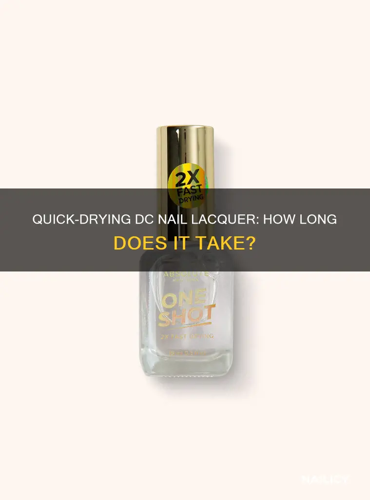 how long does it take dc nail lacquer to dry