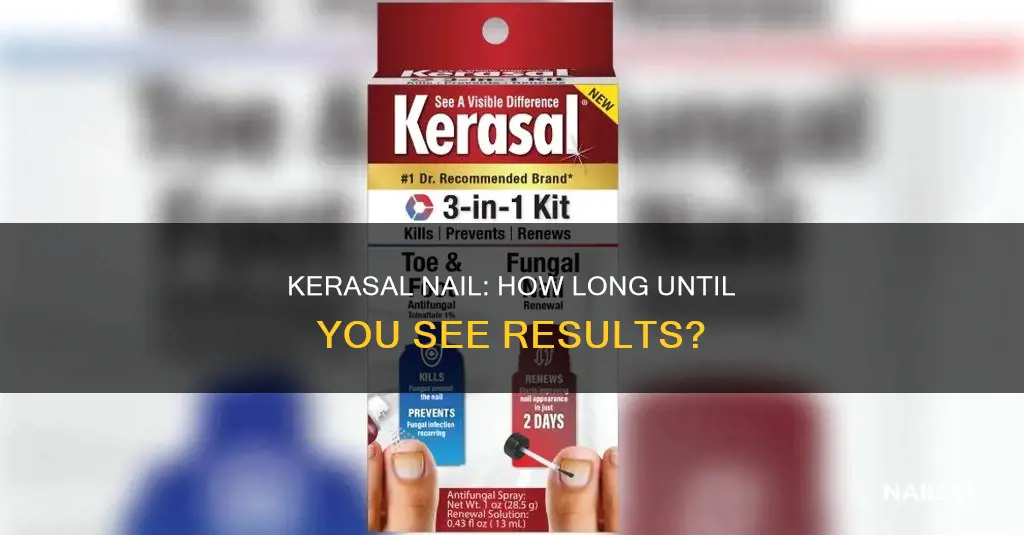 how long does it take for kerasal nail to work