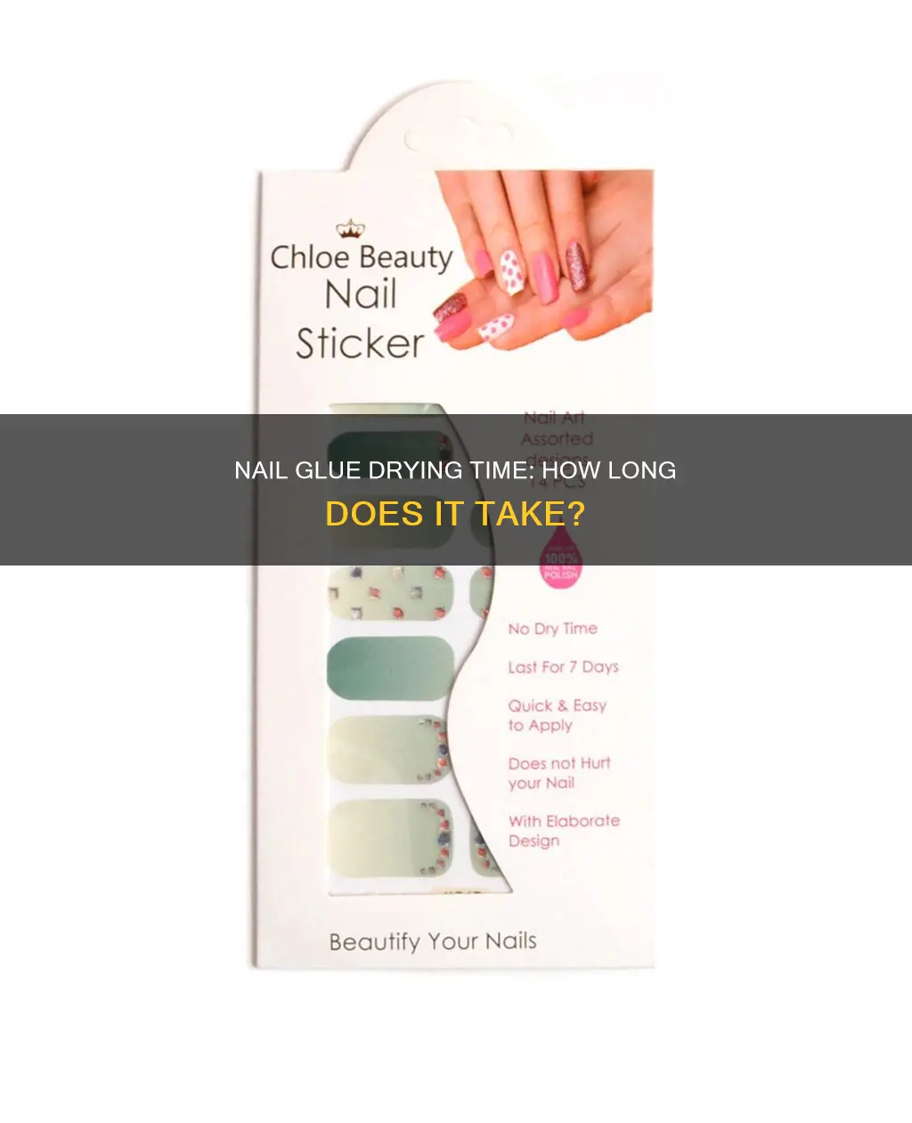 how long does it take for nail glue to dry