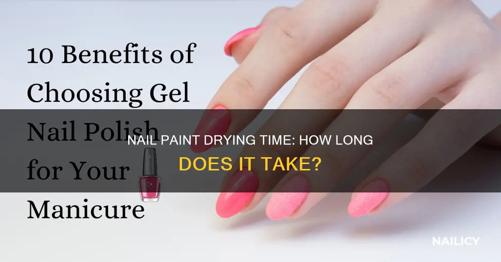 how long does it take for nail paint to dry