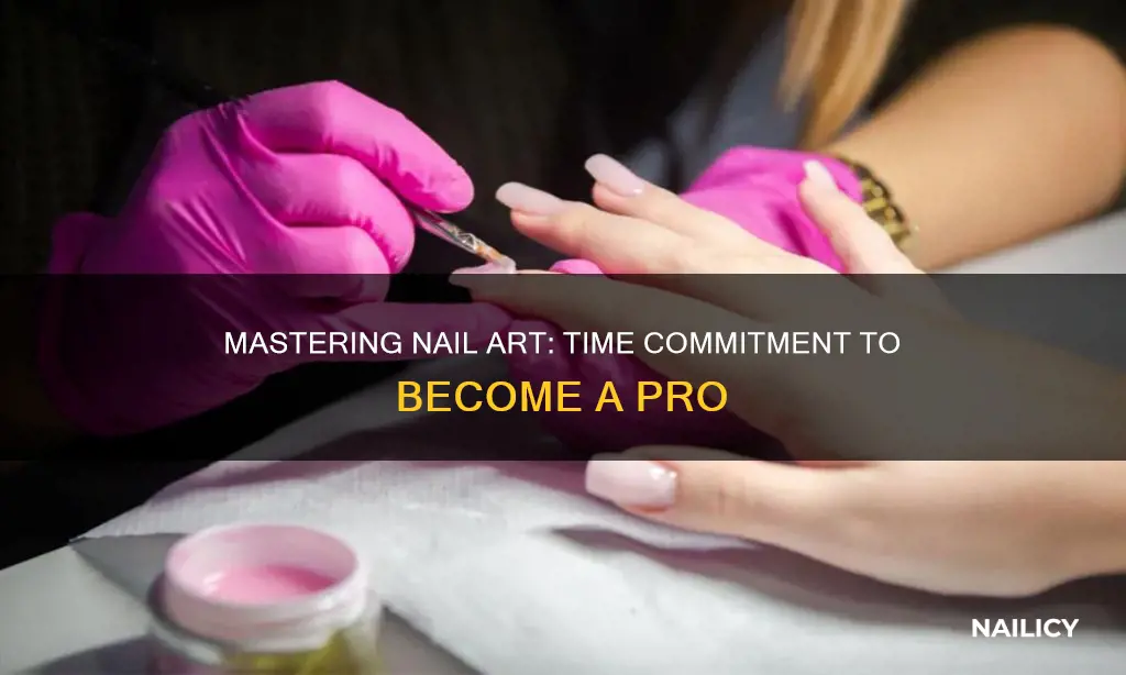 how long does it take to be a nail artist
