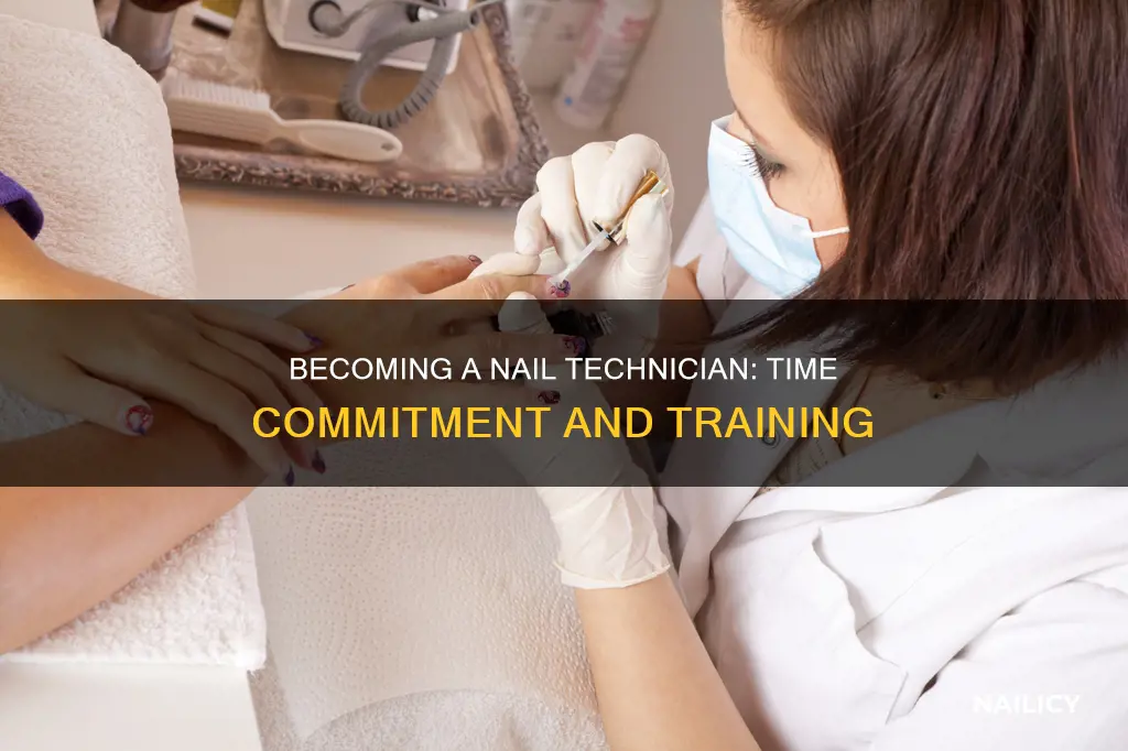 how long does it take to be a nail technician