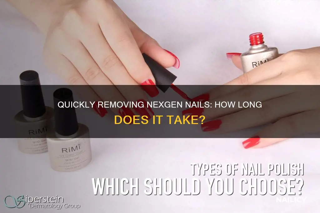 how long does it take to remove nexgen nails