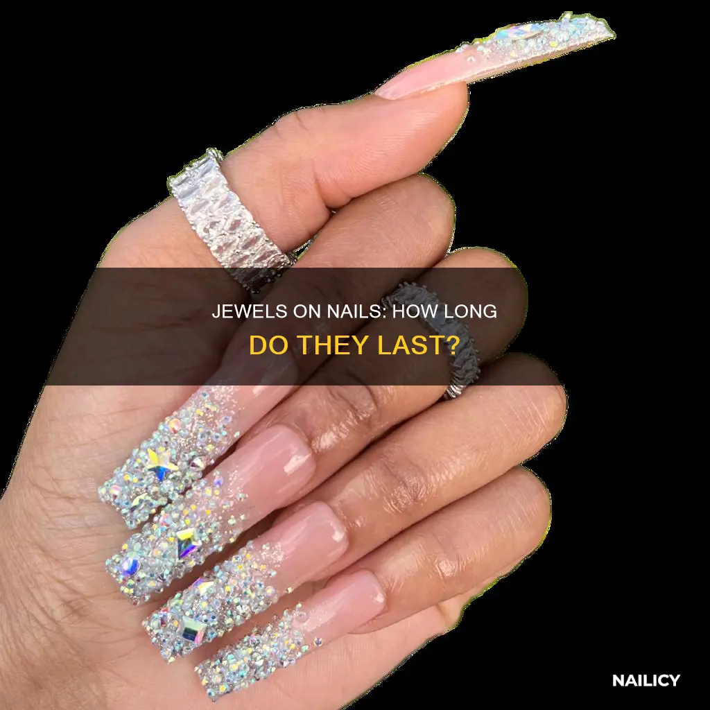 how long does jewels stay on nail