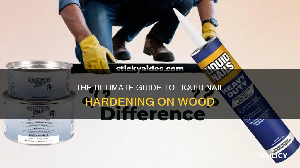 how long does liquild nail take to harden on wood