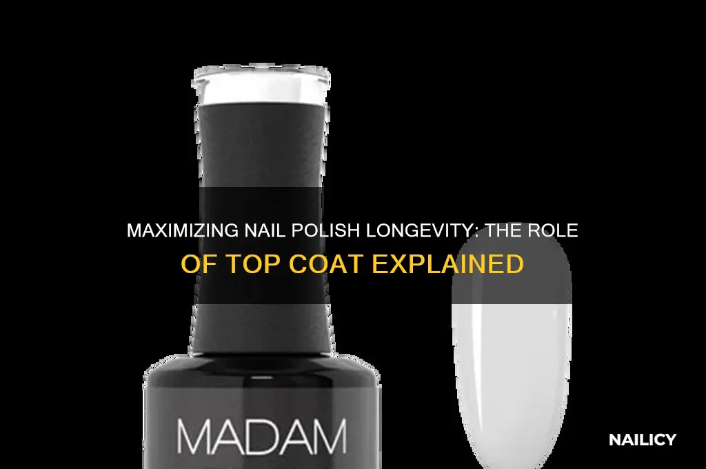 how long does nail polish last with top coat