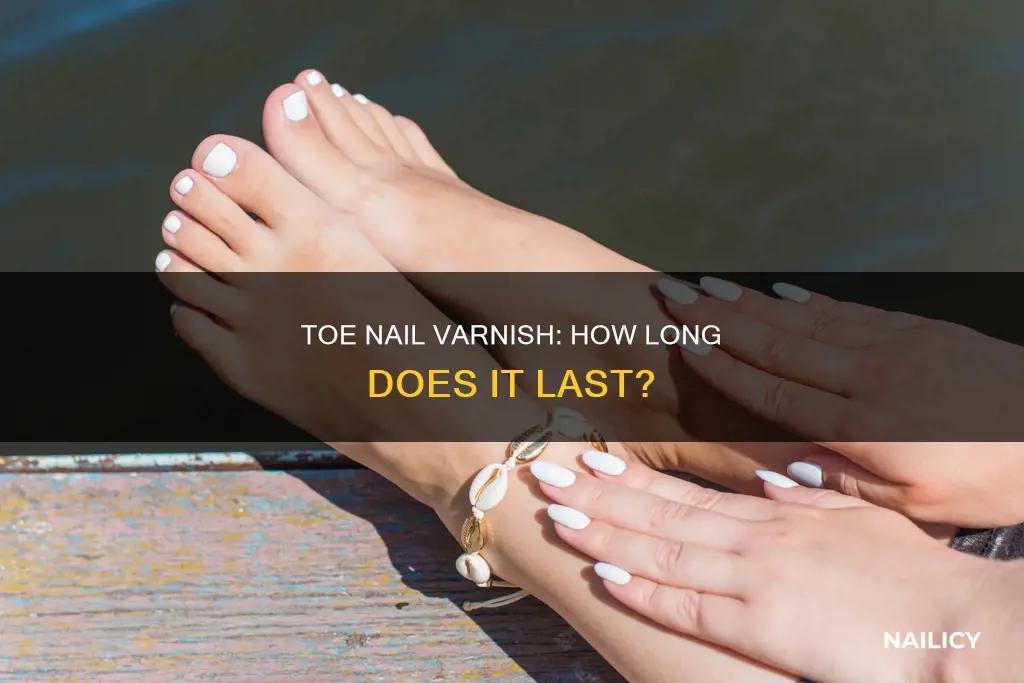 how long does nail varnish last on toes