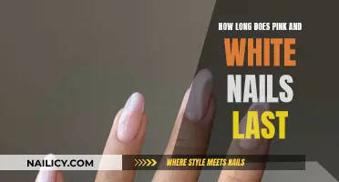 The Longevity of Pink and White Nails