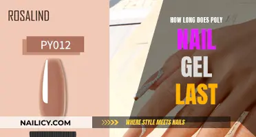 Poly Nail Gel: How Long Does It Last?