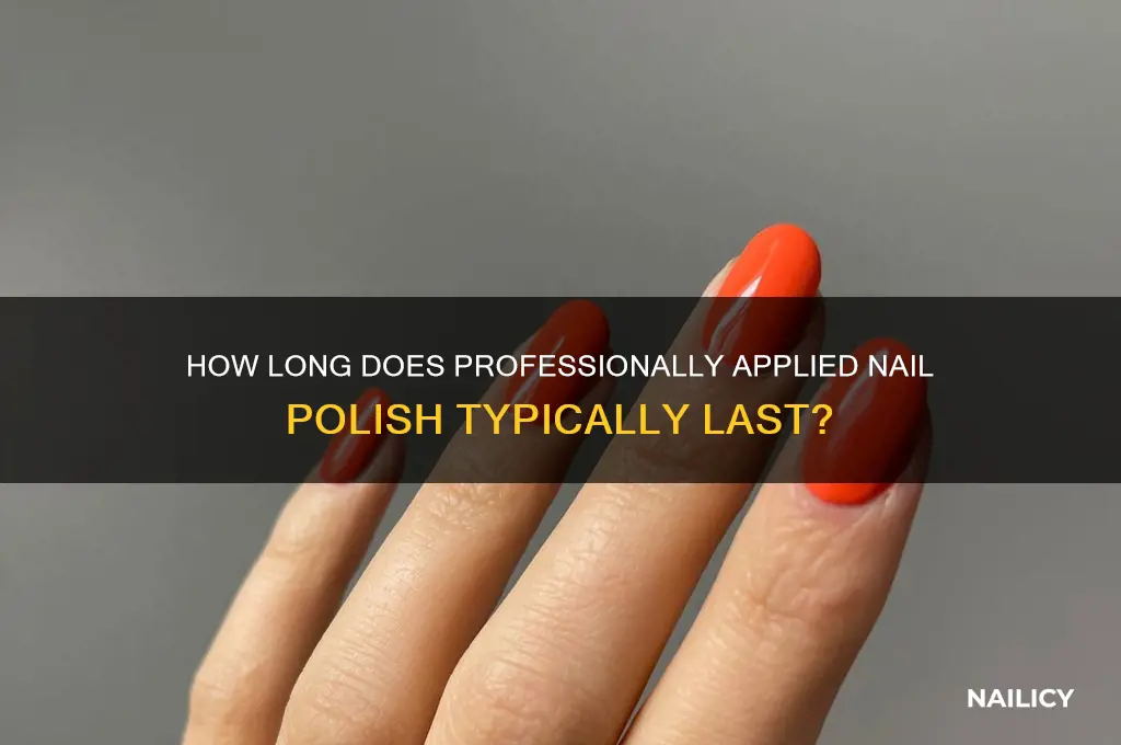 how long does professional done nail polish last