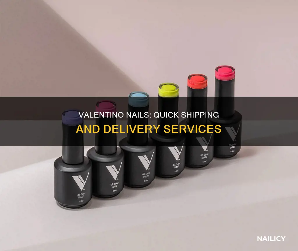 how long does valentino nails take to ship
