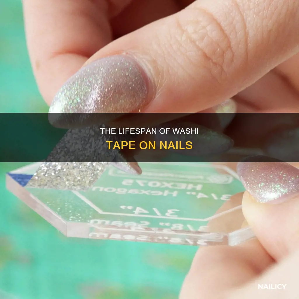 how long does washi tape last on nails