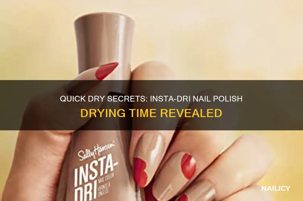 how long for insta dri nail polish to dry