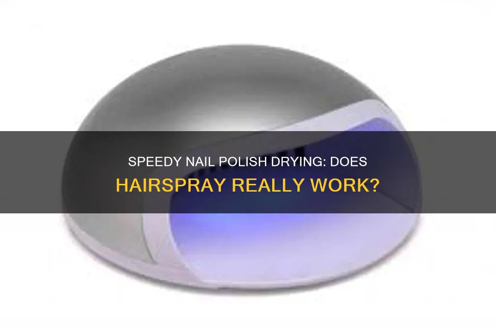 how long for nail polish to dry with hairspray