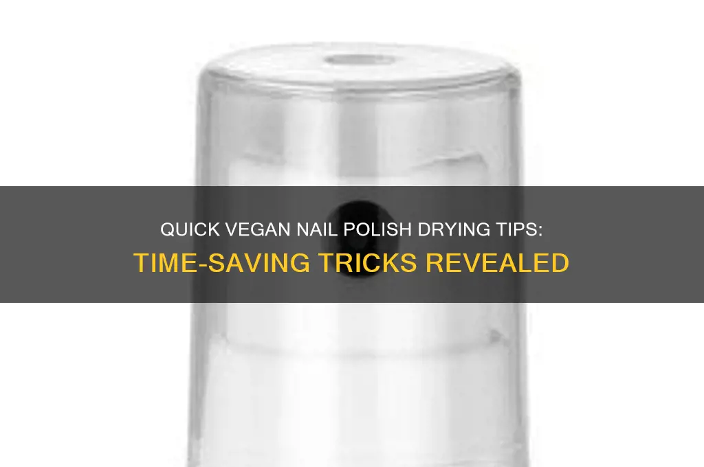 how long for vegan nail polish to dry