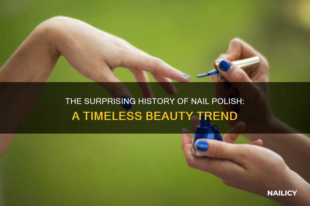 how long has nail polish existed