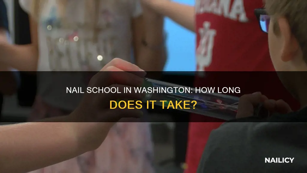 how long is nail school in washington