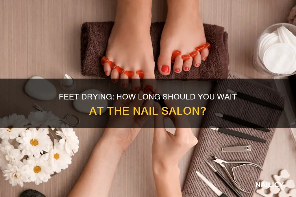 how long let your feet dry at nail salon