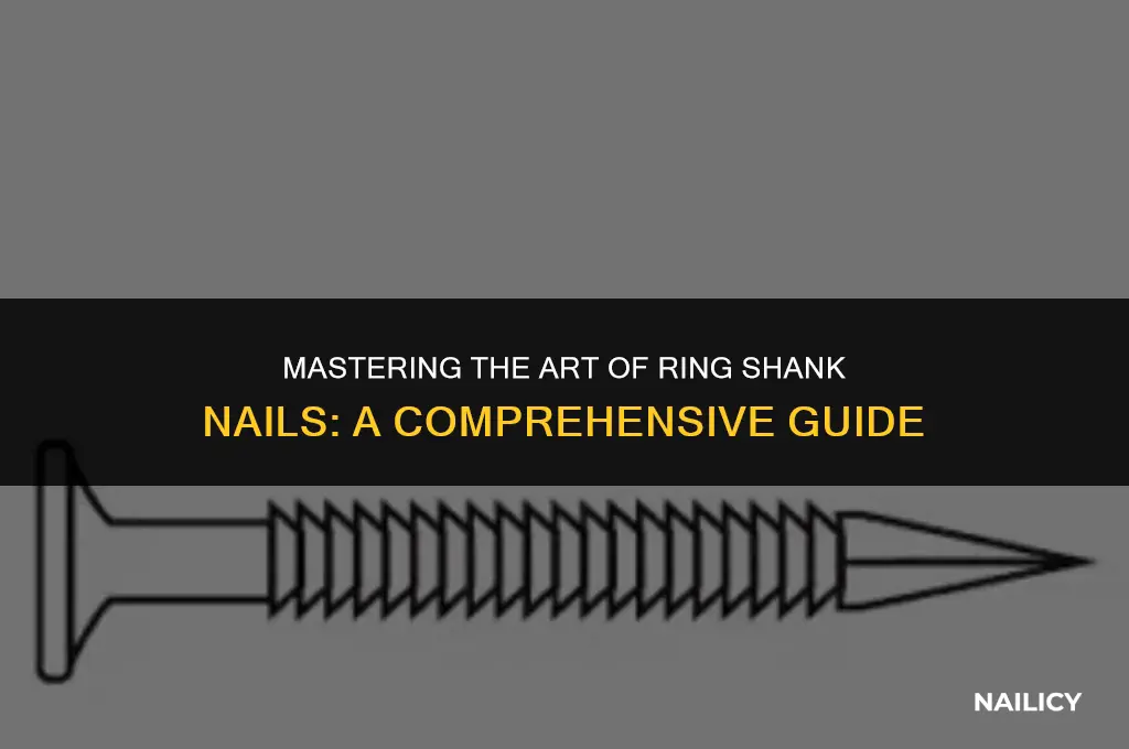 how long ring shank nail t use