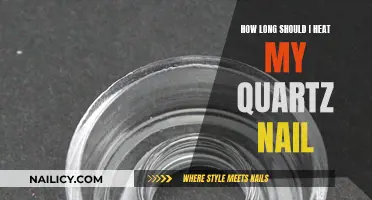 Heating Quartz Nails: How Long is Too Long?