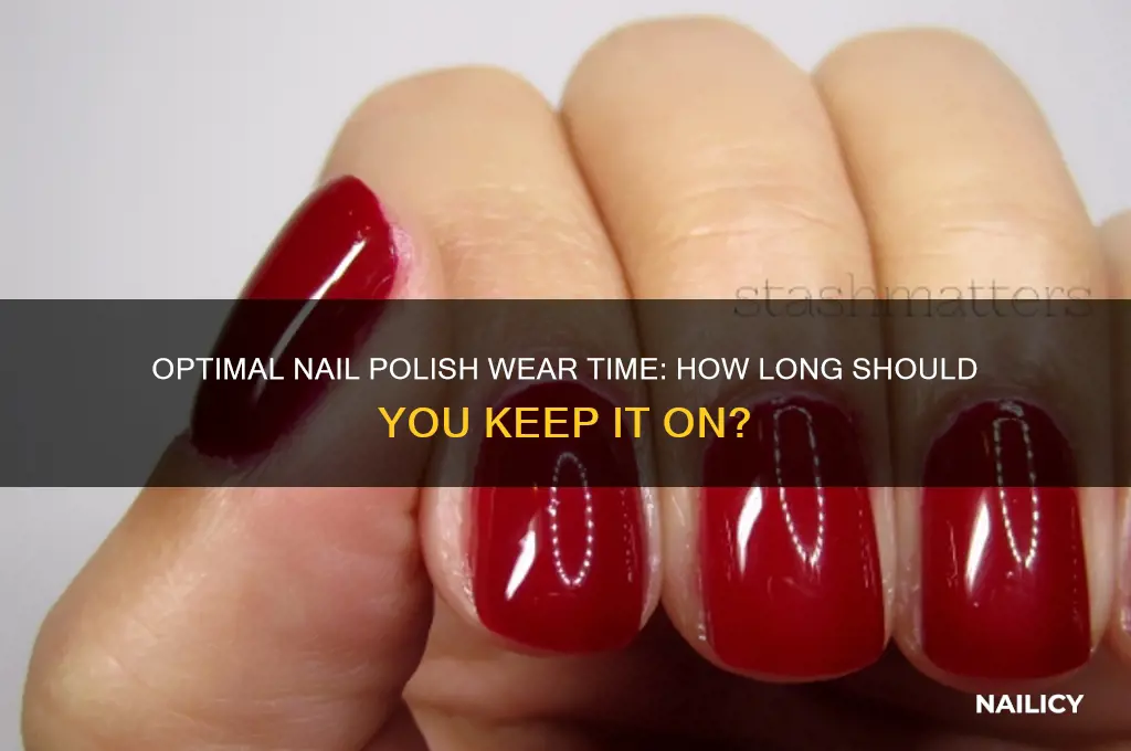 how long should i keep nail polish on my fingernails
