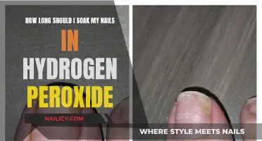 Soaking Nails in Hydrogen Peroxide: How Long is Too Long?
