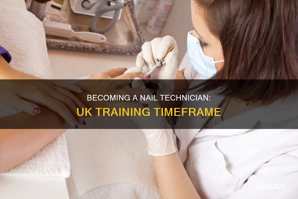 how long to become a nail technician uk