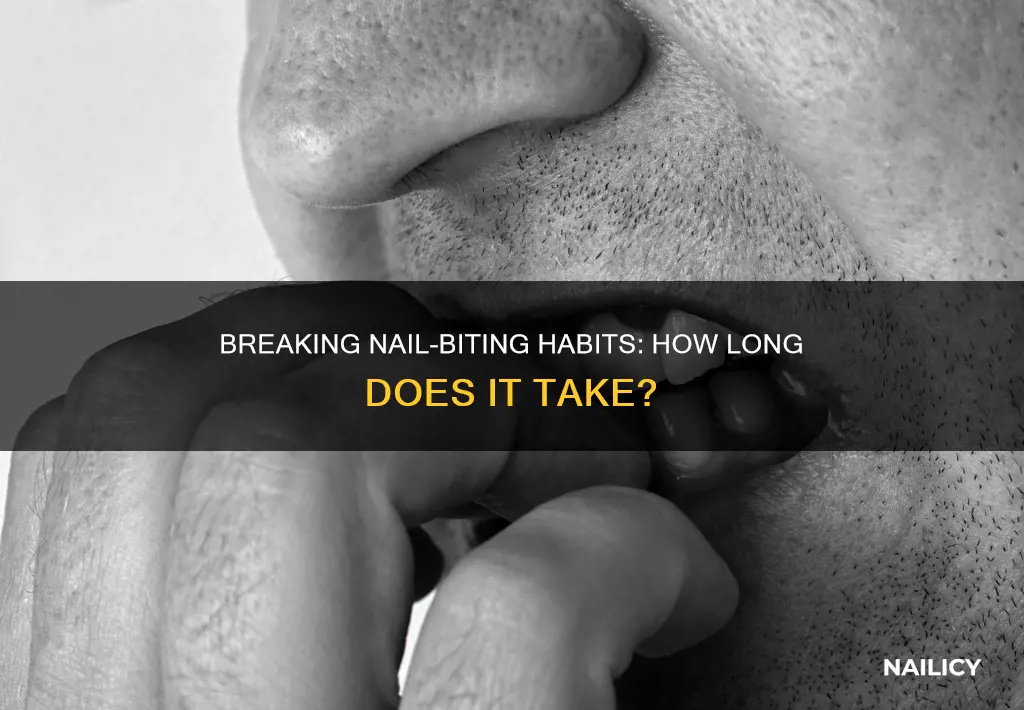 how long to break a habit biting nails