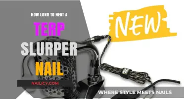 Heating Terp Slurper Nails: How Long is Too Long?