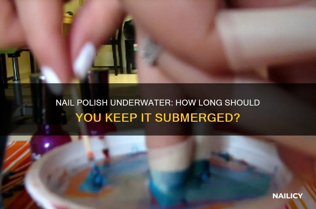 how long to keep nail polish underwater