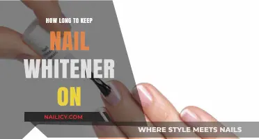 Nail Whitener: How Long to Keep it On?