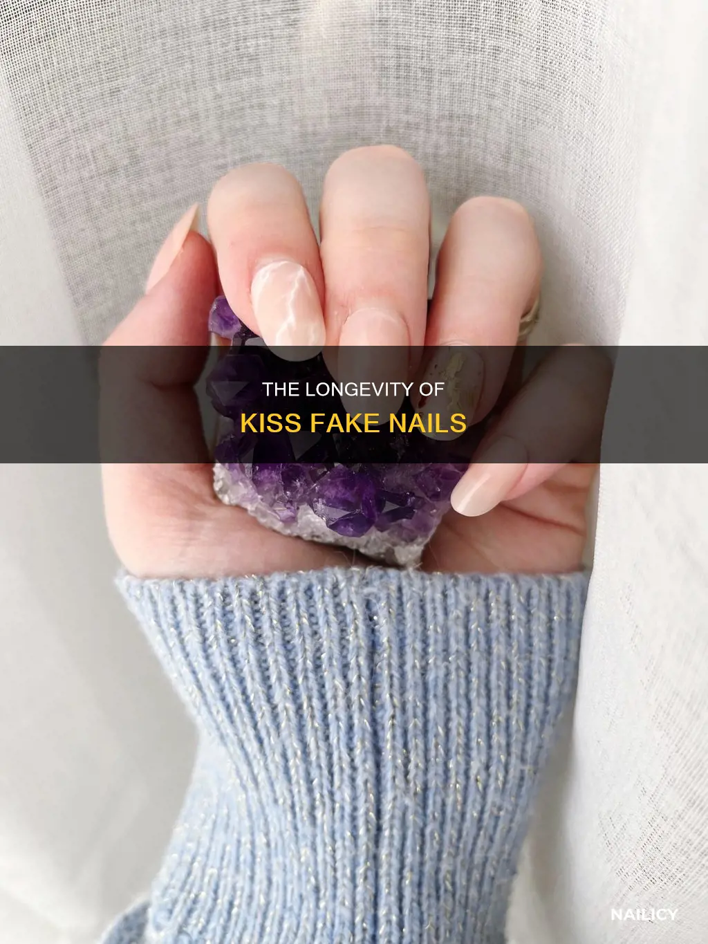 how long to kiss fake nails last