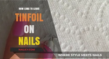 The Perfect Time to Remove Tinfoil from Nails