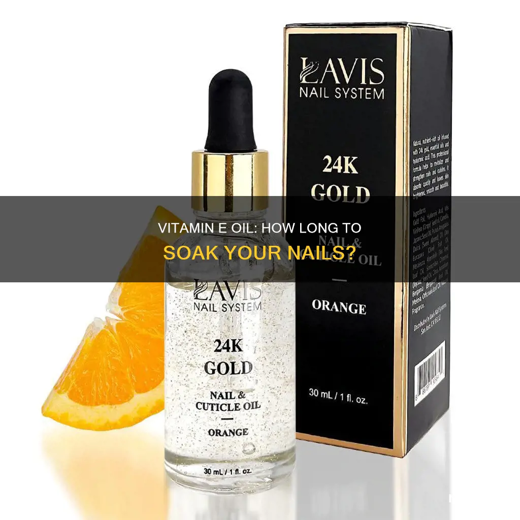 how long to leave vitamin e oil on nails
