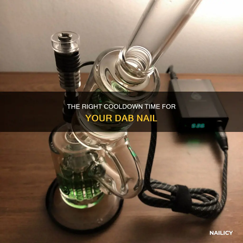 how long to let dab nail cool