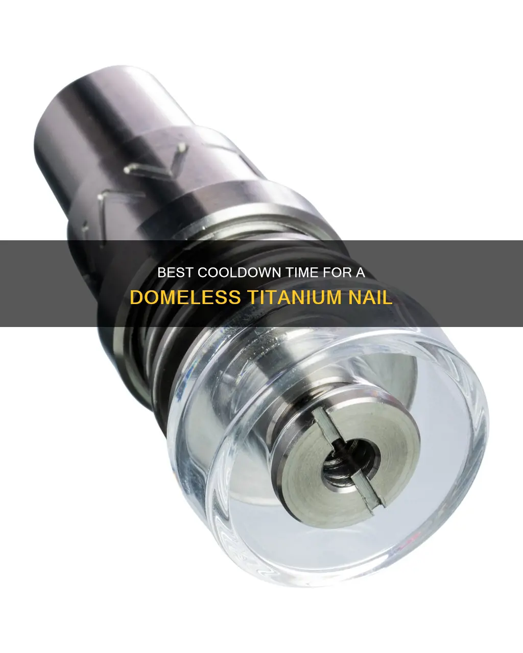 how long to let domeless titanium nail cool