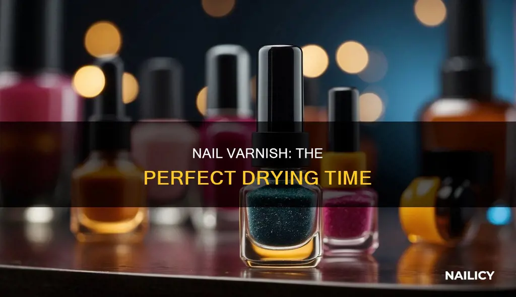 how long to let nail varnish dry