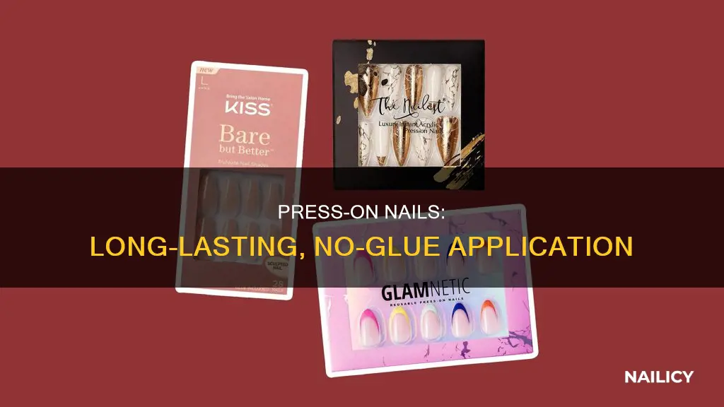 how long to press on nails last without glue